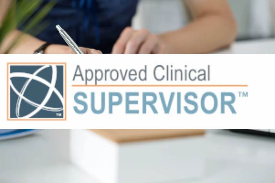 Approved Clinical Supervisor